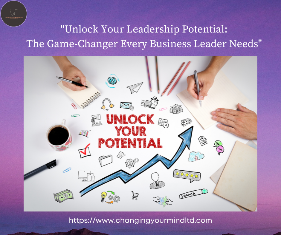 "Unlock Your Leadership Potential: The Game-Changer Every Business Leader Needs"